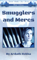 Smugglers and Mercs