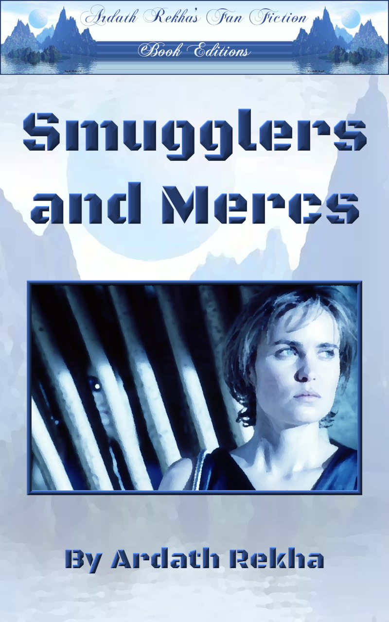 Cover art for “Smugglers and Mercs” by Ardath Rekha