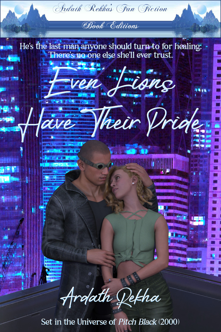 Cover art for “Even Lions Have Their Pride” by Ardath Rekha